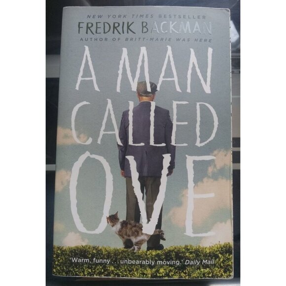 A Man Called Ove by Fredrik Backman (2015) Trade Paperback VG – NYT Bestseller - Picture 1 of 2